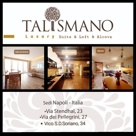 נאפולי Talismano Luxury Suite & Loft & Alcova מראה חיצוני תמונה